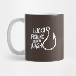 Lucky fishing do not wash Mug